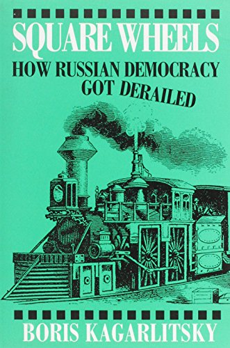 Beispielbild fr Square Wheels: How Russian Democracy Got Derailed zum Verkauf von Best and Fastest Books