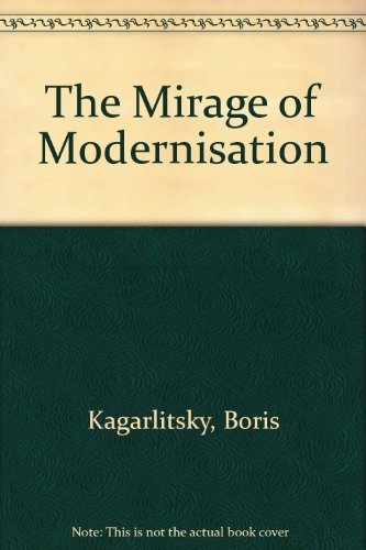 Beispielbild fr The Mirage of Modernisation zum Verkauf von Revaluation Books