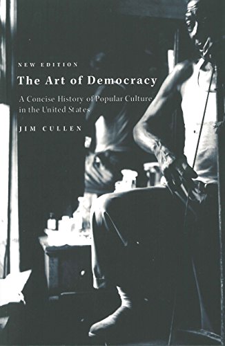 9780853459194: The Art of Democracy: A Concise History of Popular Culture in the United States