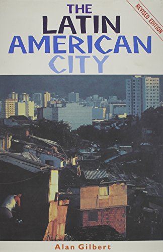 Imagen de archivo de The Latin American City a la venta por Better World Books