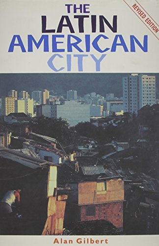 Stock image for The Latin American City: 6 (Latin America Bureau Book) for sale by WorldofBooks