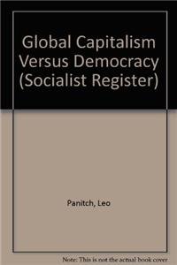 9780853459484: Socialist Register 1999: Global Captialism Versus Democracy