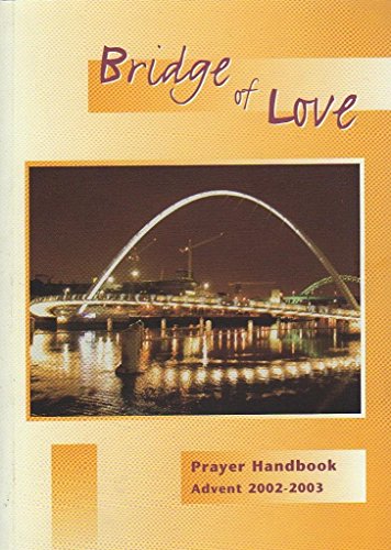 Beispielbild fr Bridge of Love zum Verkauf von Reuseabook
