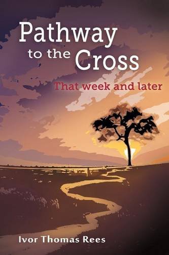 Beispielbild fr Pathway to the Cross zum Verkauf von WorldofBooks