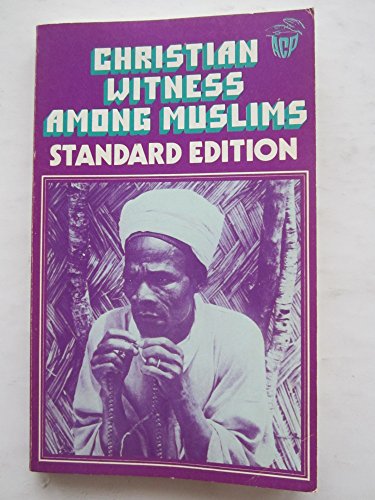 Stock image for Christian Witness among Muslim for sale by Better World Books Ltd