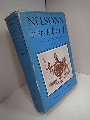 Imagen de archivo de Nelson's Letters to His Wife: 1785- 1831 a la venta por ThriftBooks-Dallas