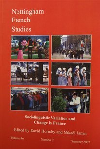 9780853582359: Summer 2007 (v. 46) (Sociolinguistic Variation and Change in France: Special Edition of Nottingham French Studies)