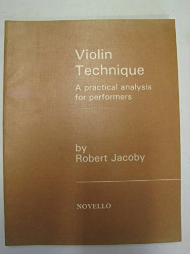 9780853601203: Violin technique: A practical analysis for performers