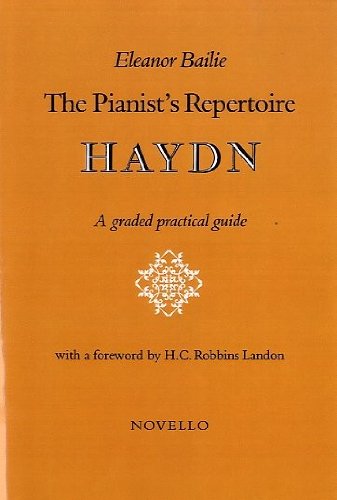 Beispielbild fr Haydn: A Graded Practical Guide (The Pianist's repertoire) zum Verkauf von WorldofBooks