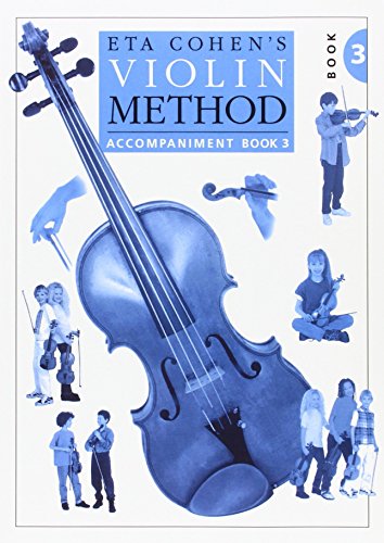 Imagen de archivo de Eta Cohen: Violin Method Book 3 - Piano Accompaniment a la venta por GF Books, Inc.