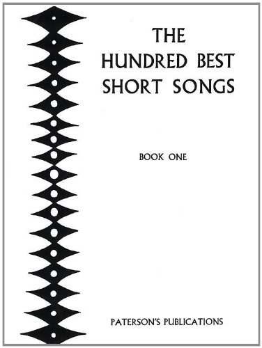 Stock image for MUSICAL SCORE: THE HUNDRED BEST SHORT SONGS BOOK ONE : Foreword H Plunket Greene for sale by Richard Sylvanus Williams (Est 1976)