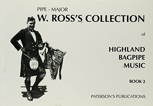 Beispielbild fr W. Ross's Collection of Highland Bagpipe Music: Book 2 zum Verkauf von WorldofBooks