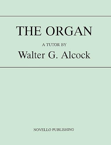 9780853602606: The Organ