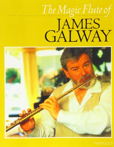 Stock image for The Magic Flute of James Galway for sale by SecondSale