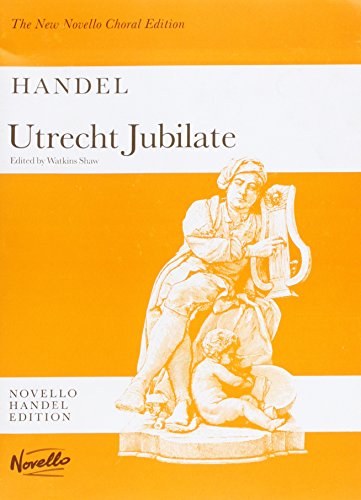 Imagen de archivo de Utrecht Jubilate: Vocal Score (The New Novello Choral Edition) a la venta por WorldofBooks