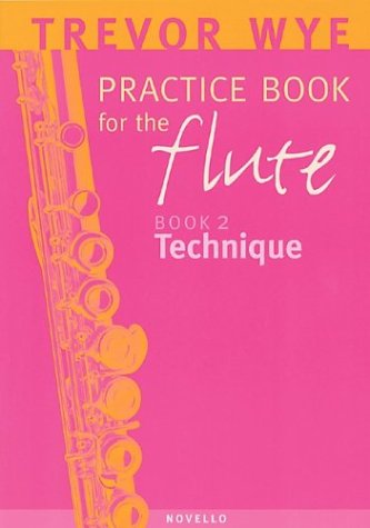 Stock image for Practice Book for the Flute Volume 2: Technique for sale by WorldofBooks