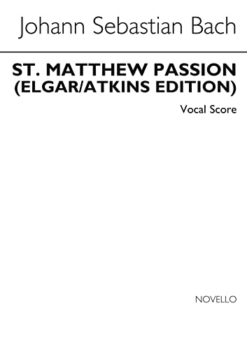 Beispielbild fr St Matthew Passion - Old Novello Edition zum Verkauf von WorldofBooks