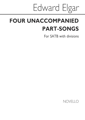 9780853603160: Edward elgar: four unaccompanied part-songs opus 53 chant: For SATB with Divisions