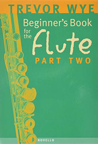 Imagen de archivo de Beginner's Book for the Flute - Part Two a la venta por GF Books, Inc.