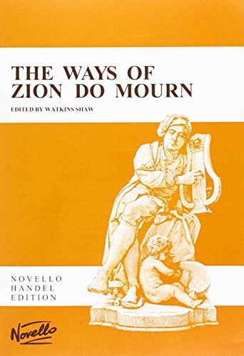 9780853603405: G.f. handel: the ways of zion do mourn (vocal score) chant