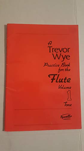 9780853603429: Practice Book for the Flute: Book 1 Tone: 01