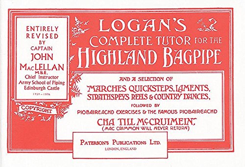 9780853603849: Logan's Complete Tutor for the Highland Bagpipe