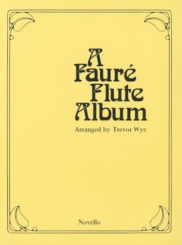 Beispielbild fr Faure Flute Album (for flute & piano) zum Verkauf von WorldofBooks