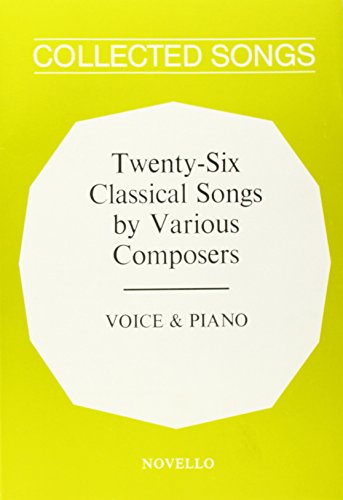 Beispielbild fr 26 Classical Songs by Various Composers zum Verkauf von AwesomeBooks