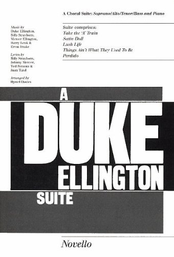 9780853605904: A Duke Ellington suite: A choral suite: soprano/alto/tenor/bass and piano (Novello voices)