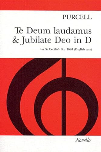 9780853605928: Henry purcell: te deum laudamus and jubilate deo in d chant: For St Cecilia's Day 1694