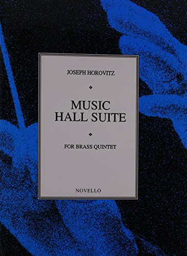 9780853606628: Joseph horovitz: music hall suite for brass quintet (set of parts)