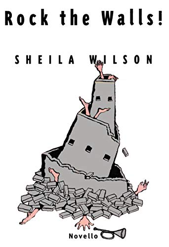 SHEILA WILSON: ROCK THE WALLS! (VOCAL SCORE) PIANO, VOIX, GUITARE (9780853607236) by Sheila Wilson