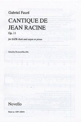 Gabriel Faure: Cantique De Jean Racine Op.11 (9780853607731) by RATCLIFFE DESMOND (
