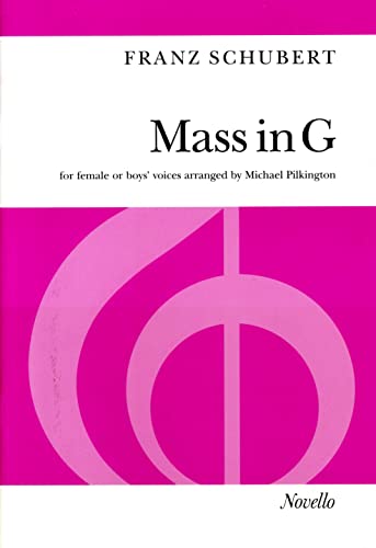 9780853608127: Franz schubert: mass in g female or boys' voices: (for Female or Boys' Voices)