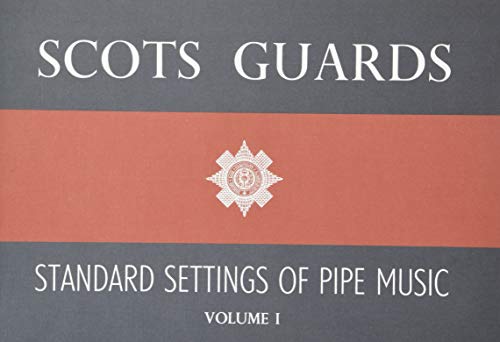 Imagen de archivo de SCOTS GUARDS STANDARD SETTINGS VOL 1 BAGPIPE Format: Paperback a la venta por INDOO