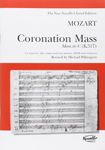 9780853609940: W.a. mozart: coronation mass: mass in c k.317 (vocal score) chant (The New Novello Choral)