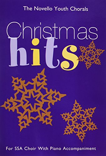 Beispielbild fr The Novello Youth Chorals: Christmas Hits (SSA) zum Verkauf von medimops