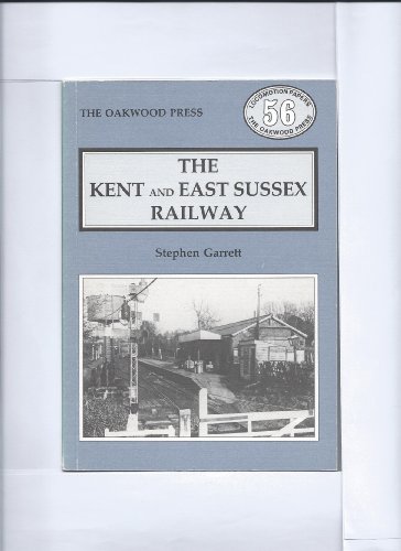 Imagen de archivo de The Kent and East Sussex Railway: no. 56 (Locomotion Papers) a la venta por WorldofBooks