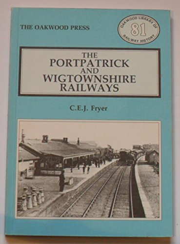 9780853614081: Portpatrick and Wigtownshire Railways