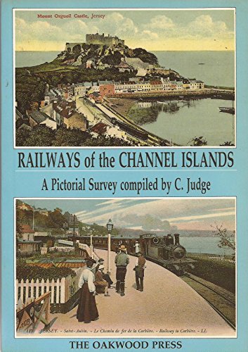 9780853614326: Railways of the Channel Islands: A Pictorial Survey