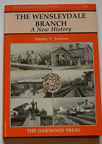 Wensleydale Branch: a New History: A New History (Oakwood Library) (9780853614371) by Jenkins, S.C.