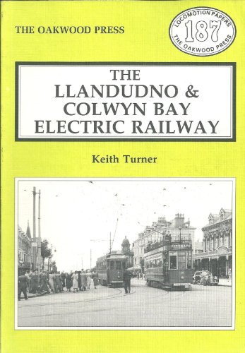 Imagen de archivo de Llandudno and Colwyn Bay Electric Railway: No. 187 (Locomotion Papers) a la venta por WorldofBooks