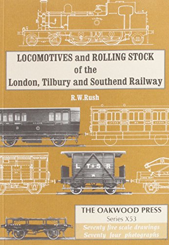 Imagen de archivo de Locomotives and Rolling Stock of the London Tilbury and South-end Railway: X53 (Series X) a la venta por WorldofBooks