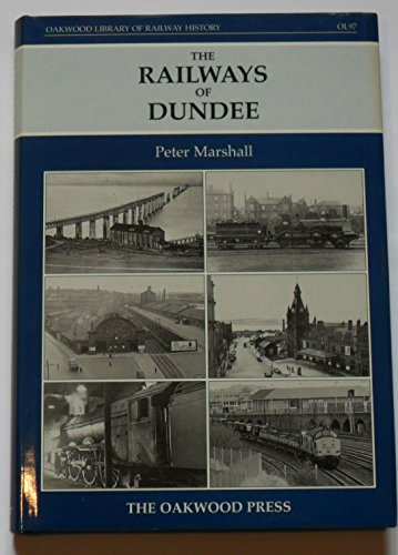 THE RAILWAYS OF DUNDEE