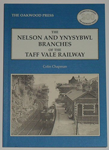 The Nelson and Ynysybwl branches of the Taff Vale Railway (Locomotion Papers) (9780853615125) by Colin Chapman