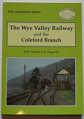 9780853615309: Wye Valley Railway and the Coleford Branch