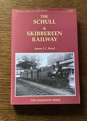 9780853615347: Schull and Skibbereen Railway