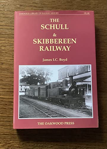 9780853615347: Schull and Skibbereen Railway: No. 108