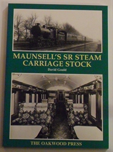 9780853615552: Maunsell's SR Steam Carriage Stock (X Series (X37))