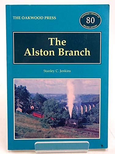 Stock image for The Alston Branch (Oakwood Library OL80) for sale by GF Books, Inc.